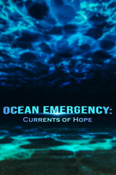 Ocean Emergency: Currents of Hope (2022)
