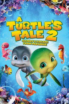 A Turtle's Tale 2: Sammy's Escape from Paradise (2012) (2012) download