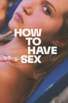 How to Have Sex (2023) (2023) download