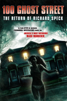 100 Ghost Street: The Return of Richard Speck (2012) (2012) download