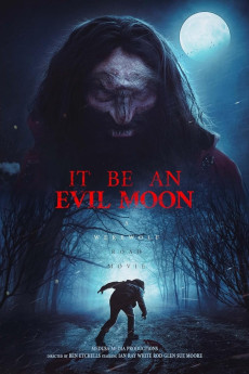 It Be an Evil Moon (2023) (2023) download