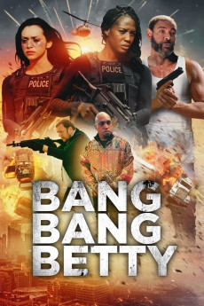 Bang Bang Betty (2023) (2023) download