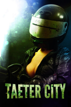 Taeter City (2012) (2012) download
