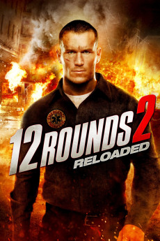 12 Rounds 2: Reloaded (2013) (2013) download