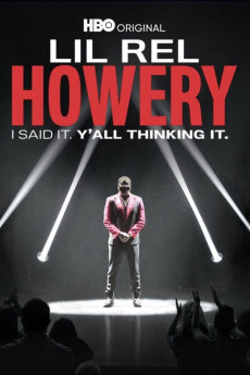 Lil Rel Howery: I said it. Y'all thinking it (2022)