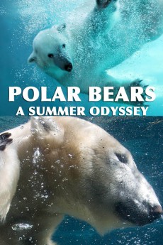 Polar Bears: A Summer Odyssey (2012) (2012) download