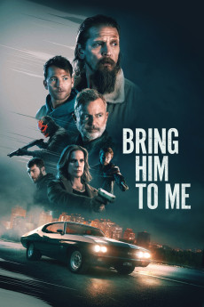Bring Him to Me (2023) (2023) download