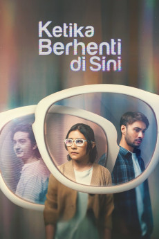 Ketika Berhenti di Sini (2023) (2023) download