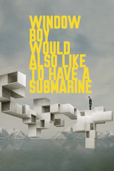 Window Boy Would Also Like to Have a Submarine (2020) (2020) download