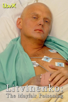 Litvinenko - The Mayfair Poisoning (2022)