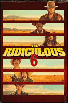 The Ridiculous 6 (2015) (2015) download