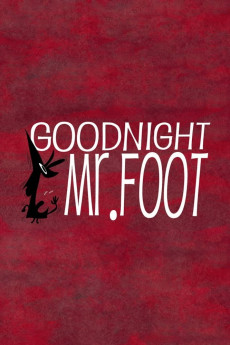 Goodnight Mr. Foot (2012) (2012) download