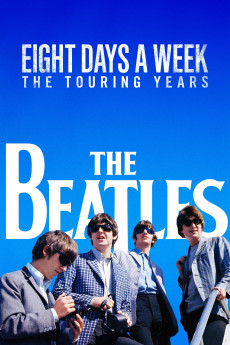 The Beatles: Eight Days a Week - The Touring Years (2016) (2016) download