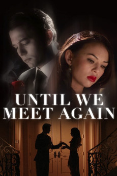 Until We Meet Again (2022) (2022) download