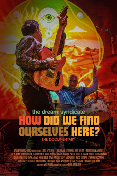 The Dream Syndicate: How Did We Find Ourselves Here? (2022) (2022) download