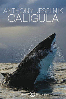 Anthony Jeselnik: Caligula (2013) (2013) download