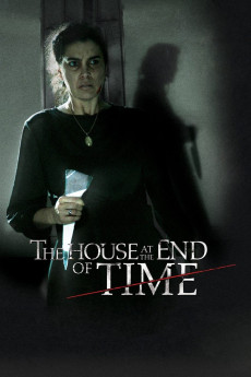 The House at the End of Time (2013) (2013) download