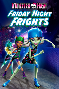 Monster High: Friday Night Frights (2012) (2012) download