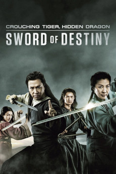 Crouching Tiger, Hidden Dragon: Sword of Destiny (2016) (2016) download