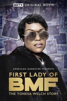 First Lady of BMF: The Tonesa Welch Story (2023) (2023) download