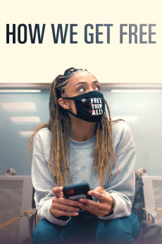 How We Get Free (2023) (2023) download