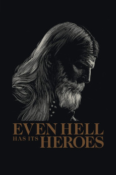 Even Hell Has Its Heroes (2023) (2023) download