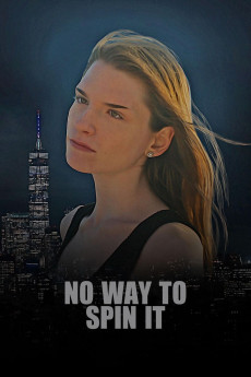 No Way to Spin It (2023) (2023) download