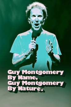 Guy Montgomery: Guy Montgomery by Name, Guy Montgomery by Nature (2022)