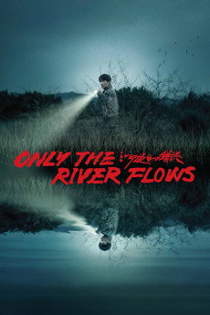 Only the River Flows (2023) (2023) download