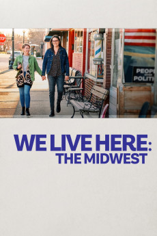 We Live Here: The Midwest (2023) (2023) download