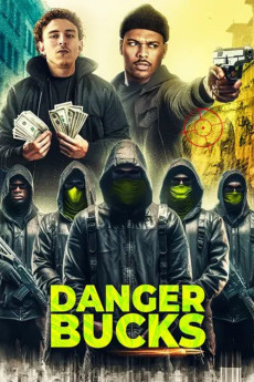 Danger Bucks (2023) (2023) download