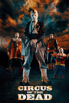 Circus of the Dead (2014) (2014) download