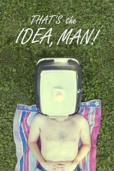 That's the Idea, Man! (2023)