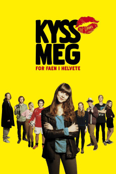 Kiss Me You Fucking Moron (2013)