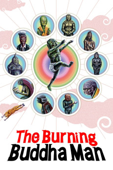 The Burning Buddha Man (2013) (2013) download