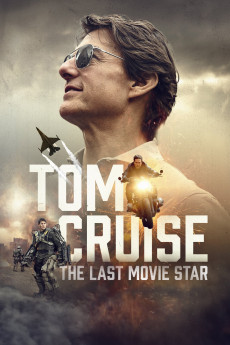 Tom Cruise: The Last Movie Star (2023) (2023) download