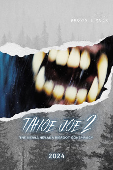 Tahoe Joe 2: The Sierra Nevada Bigfoot Conspiracy (2024) (2024) download