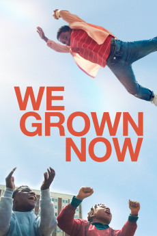 We Grown Now (2023) (2023) download