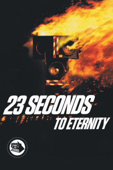23 Seconds to Eternity (2023) (2023) download