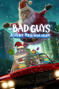 The Bad Guys: A Very Bad Holiday (2023) (2023) download