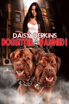 Daisy Derkins: Dogsitter of the Damned (2013) (2013) download