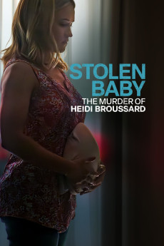 Stolen Baby: The Murder of Heidi Broussard (2023) (2023) download