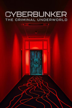 Cyberbunker: The Criminal Underworld (2023) (2023) download