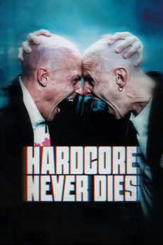 Hardcore Never Dies (2023) (2023) download