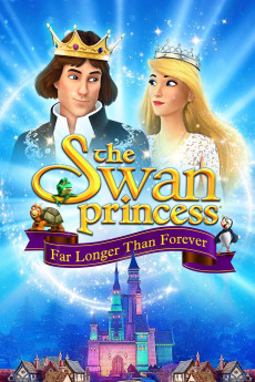 The Swan Princess: Far Longer Than Forever (2023) (2023) download