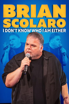 Brian Scolaro: I Don't Know Who I Am Either (2024) (2024) download