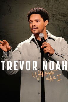 Trevor Noah: Where Was I (2023) (2023) download