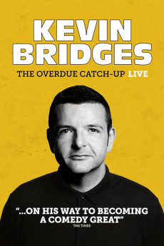 Kevin Bridges: The Overdue Catch-Up (2023) (2023) download