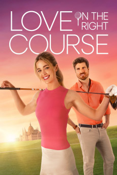 Love on the Right Course (2024) (2024) download