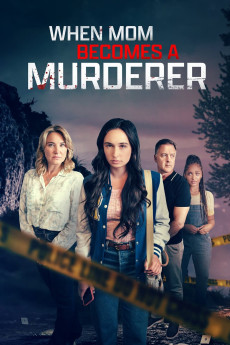 When Mom Becomes a Murderer (2024) (2024) download
